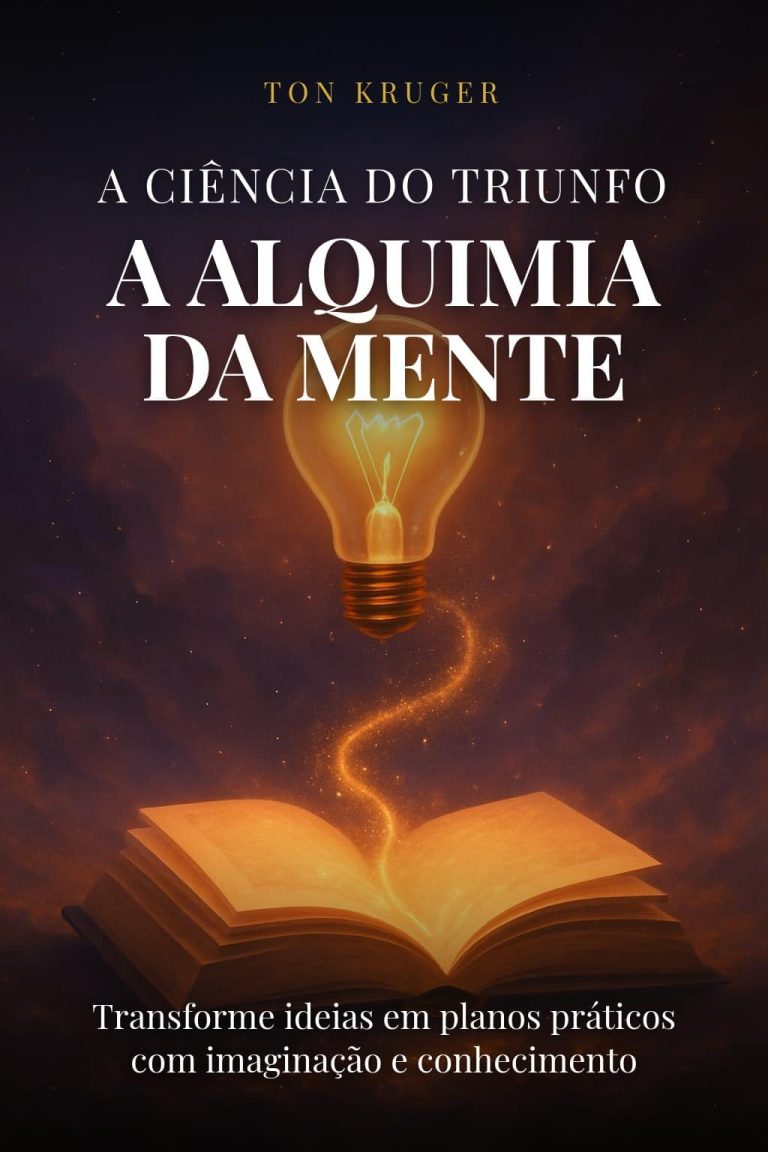 Ebook A Ciência do Triunfo: A Alquimia da Mente