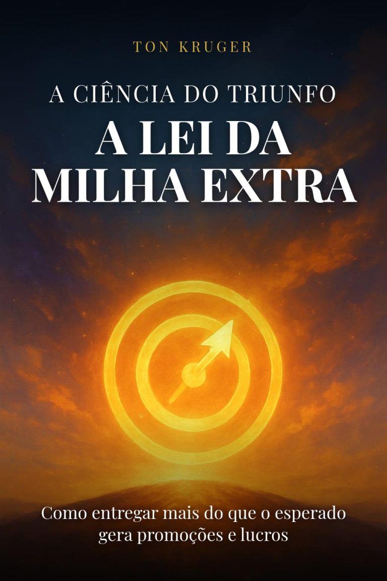 Ebook A Ciência do Triunfo: A Lei da Milha Extra