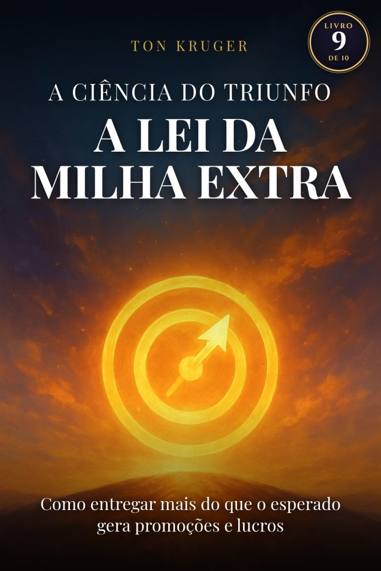 Ebook A Ciência do Triunfo: A Lei da Milha Extra