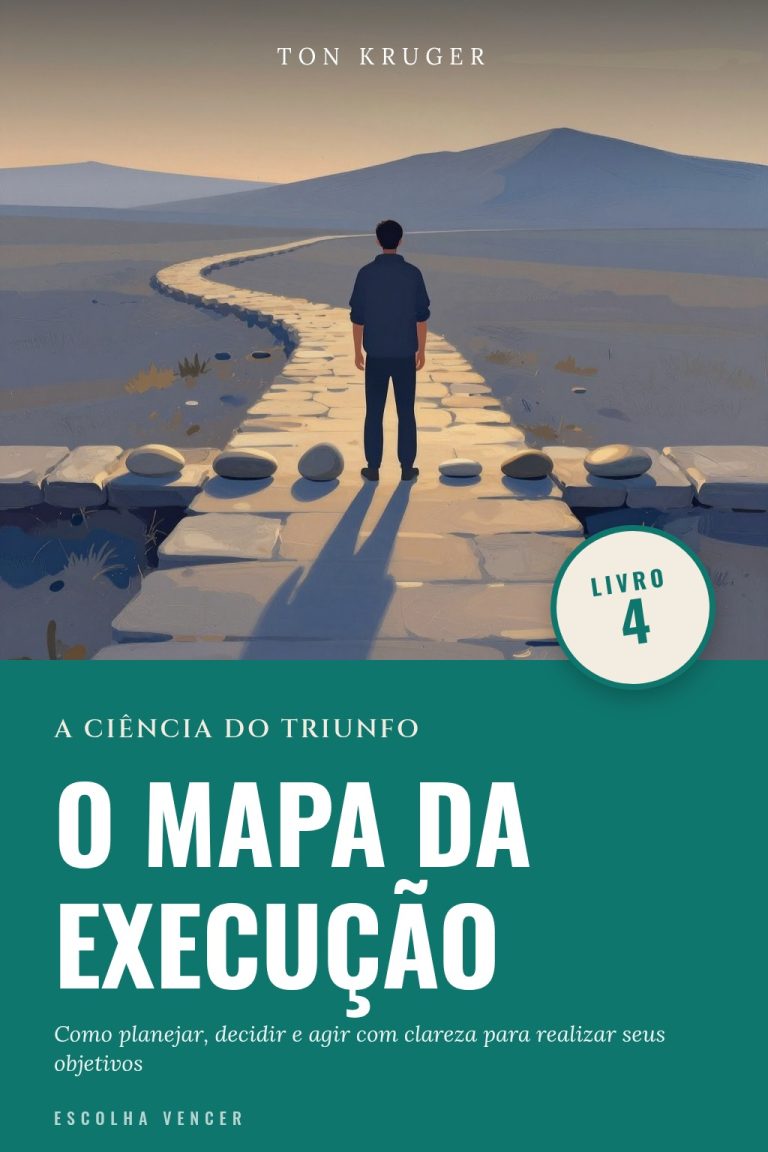 Ebook A Ciência do Triunfo: O Mapa da Execução