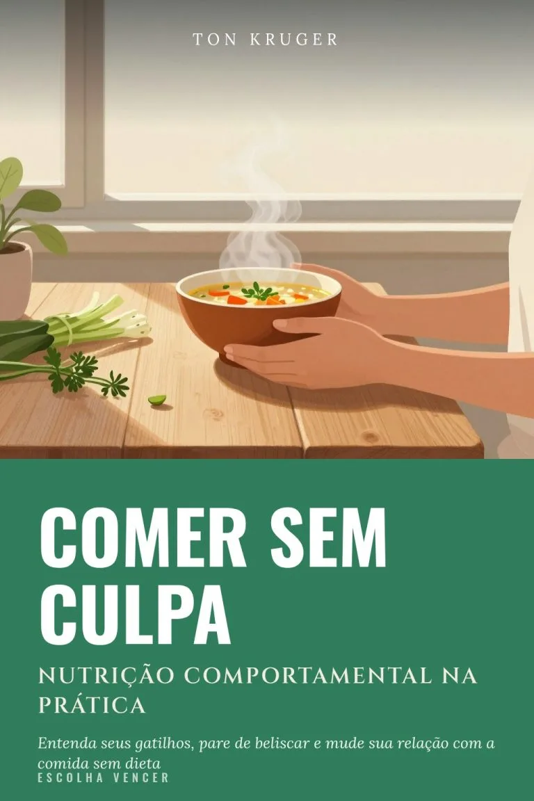 Ebook Comer sem Culpa: Nutrição Comportamental na Prática