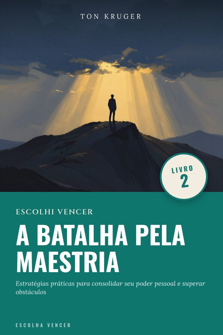 Ebook Escolhi Vencer: A Batalha pela Maestria