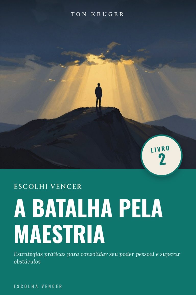 Ebook Escolhi Vencer: A Batalha pela Maestria