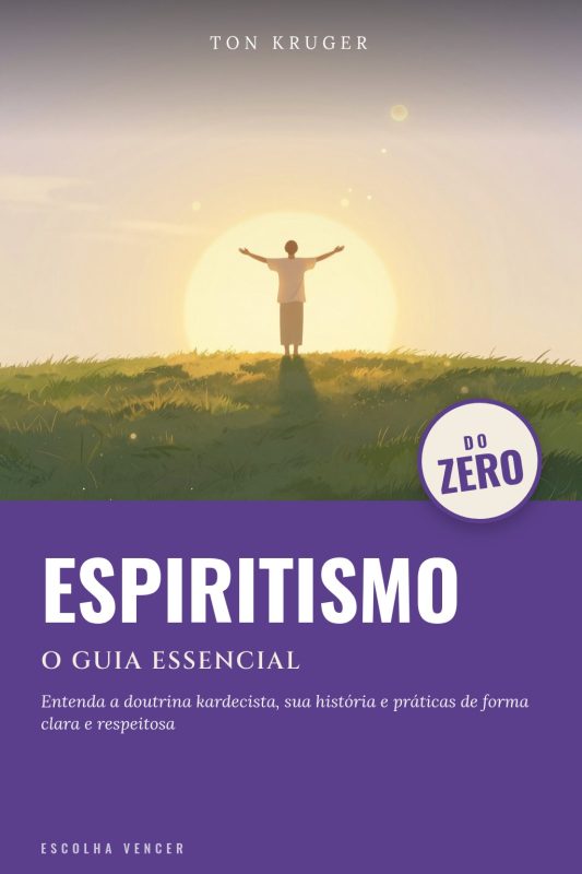 Ebook Espiritismo do Zero: O Guia Essencial