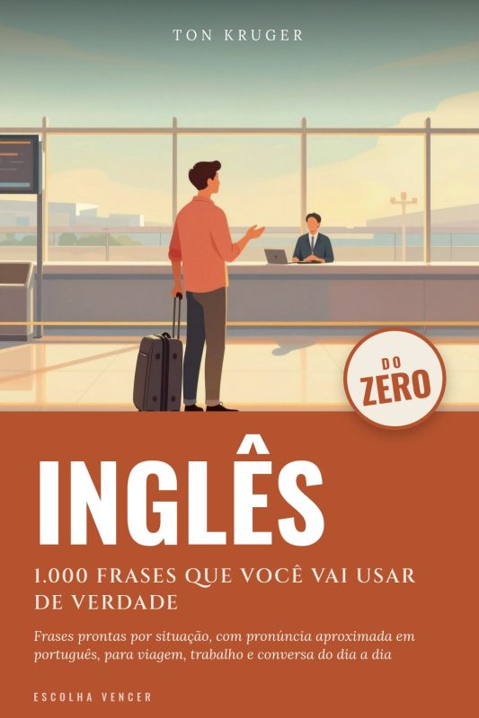 Ebook Inglês do Zero: 1.000 Frases que Você Vai Usar de Verdade