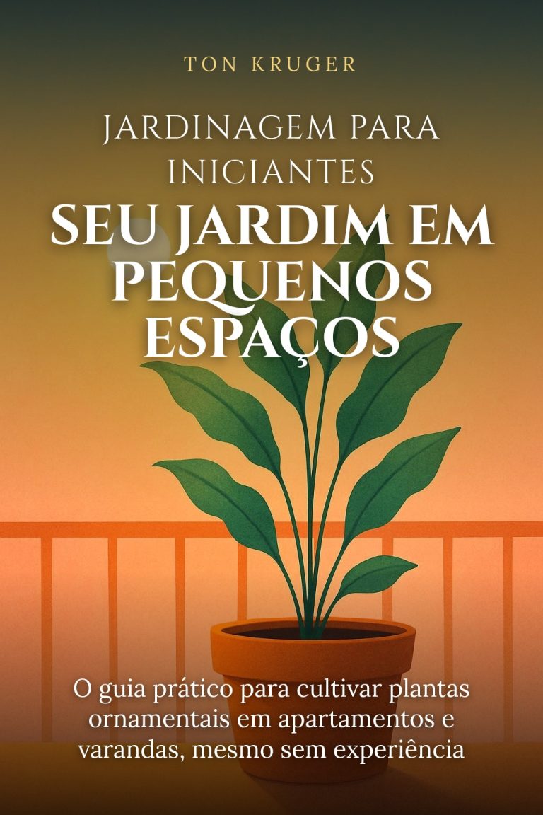 Ebook Jardinagem para Iniciantes: Seu Jardim em Pequenos Espaços