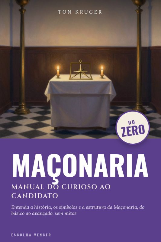 Ebook Maçonaria do Zero: Manual do Curioso ao Candidato