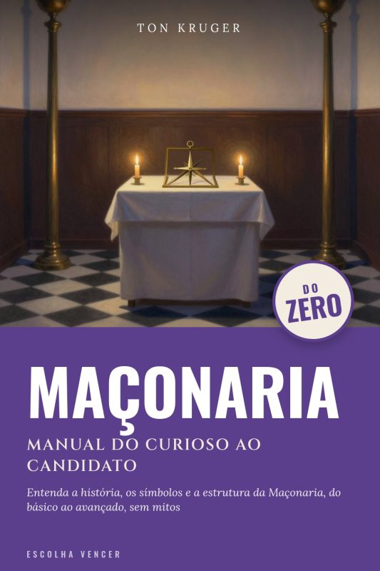 Ebook Maçonaria do Zero: Manual do Curioso ao Candidato