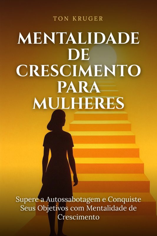 Ebook Mentalidade de Crescimento para Mulheres