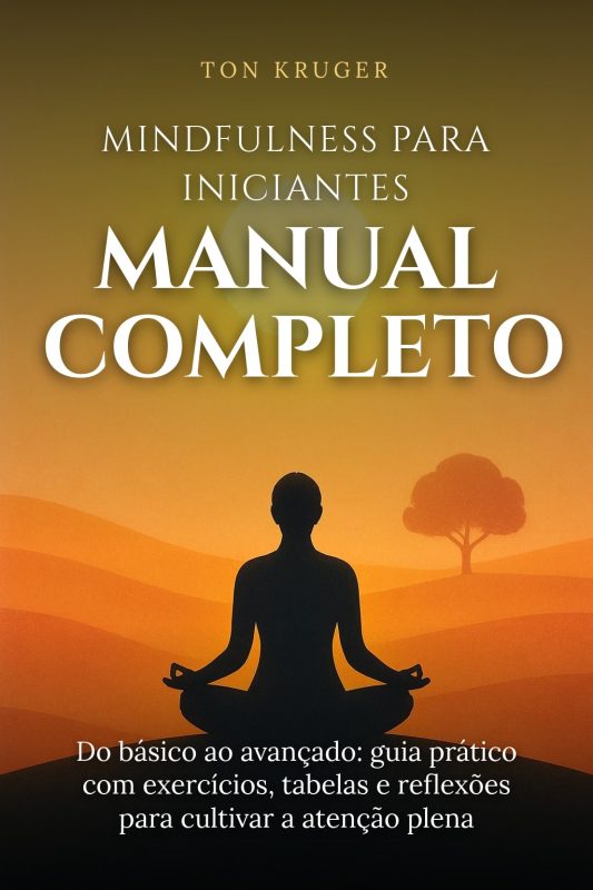 Ebook Mindfulness para Iniciantes: Manual Completo