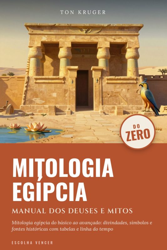 Ebook Mitologia Egípcia do Zero: Manual dos Deuses e Mitos