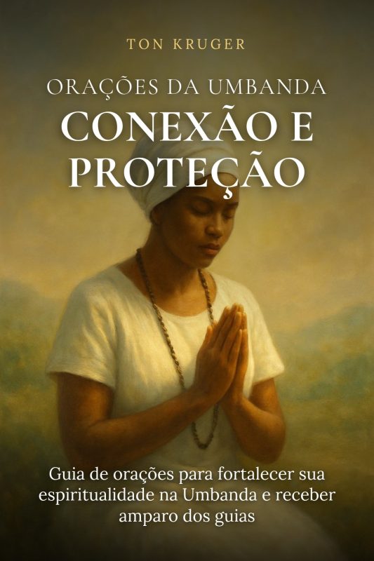 Ebook Orações da Umbanda: Conexão e Proteção