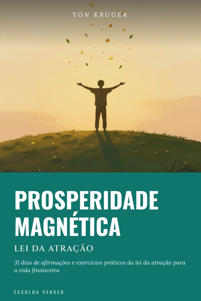 Ebook Prosperidade Magnética: Lei da Atração